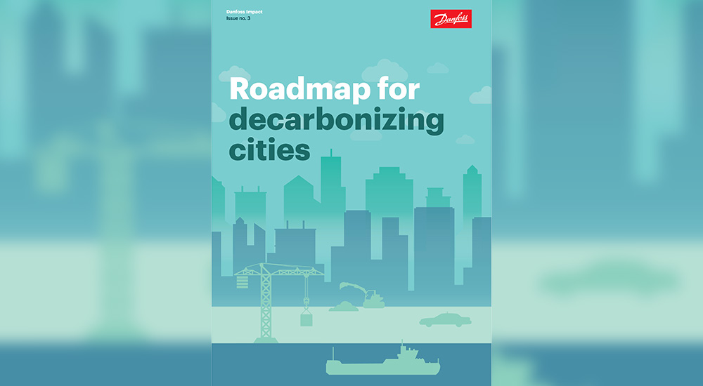 'Roadmap for decarbonizing cities' whitepaper by Danfoss